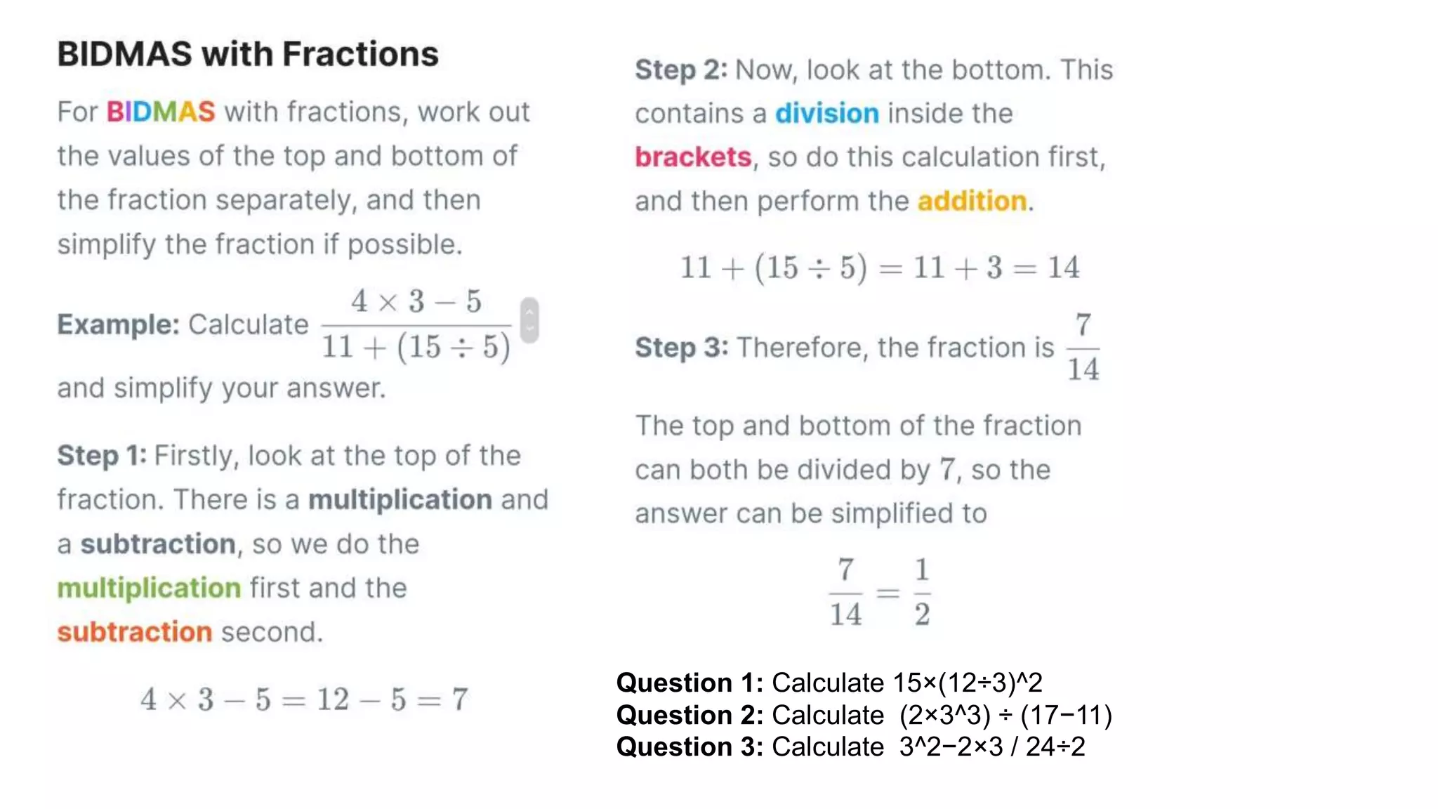 Question 1: Calculate 15×(12÷3)^2
Question 2: Calculate (2×3^3) ÷ (17−11)
Question 3: Calculate 3^2−2×3 / 24÷2​
 