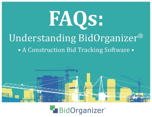 faq s understanding bidorganizer a construction bid tracking softw