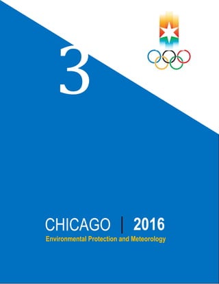 3
CHICAGO                      2016
Environmental Protection and Meteorology
 