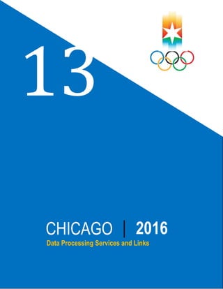 13
CHICAGO                      2016
Data Processing Services and Links
 