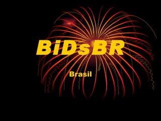 BiDsBR
  Brasil
 