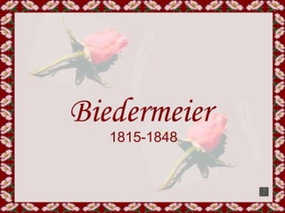 Biedermeier 1815-1848 