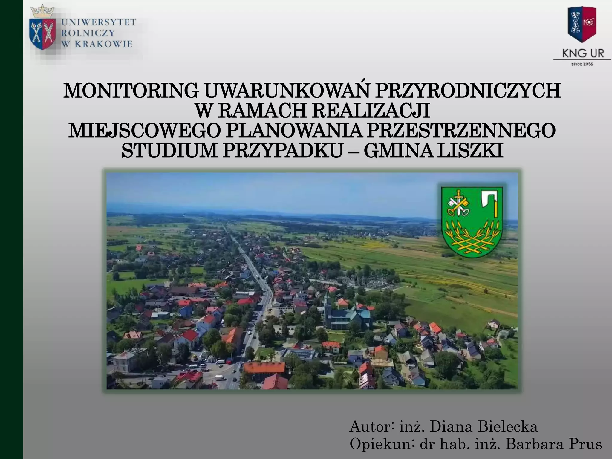 Monitoring uwarunkowań przyrodniczych w ramach realizacji miejscowego