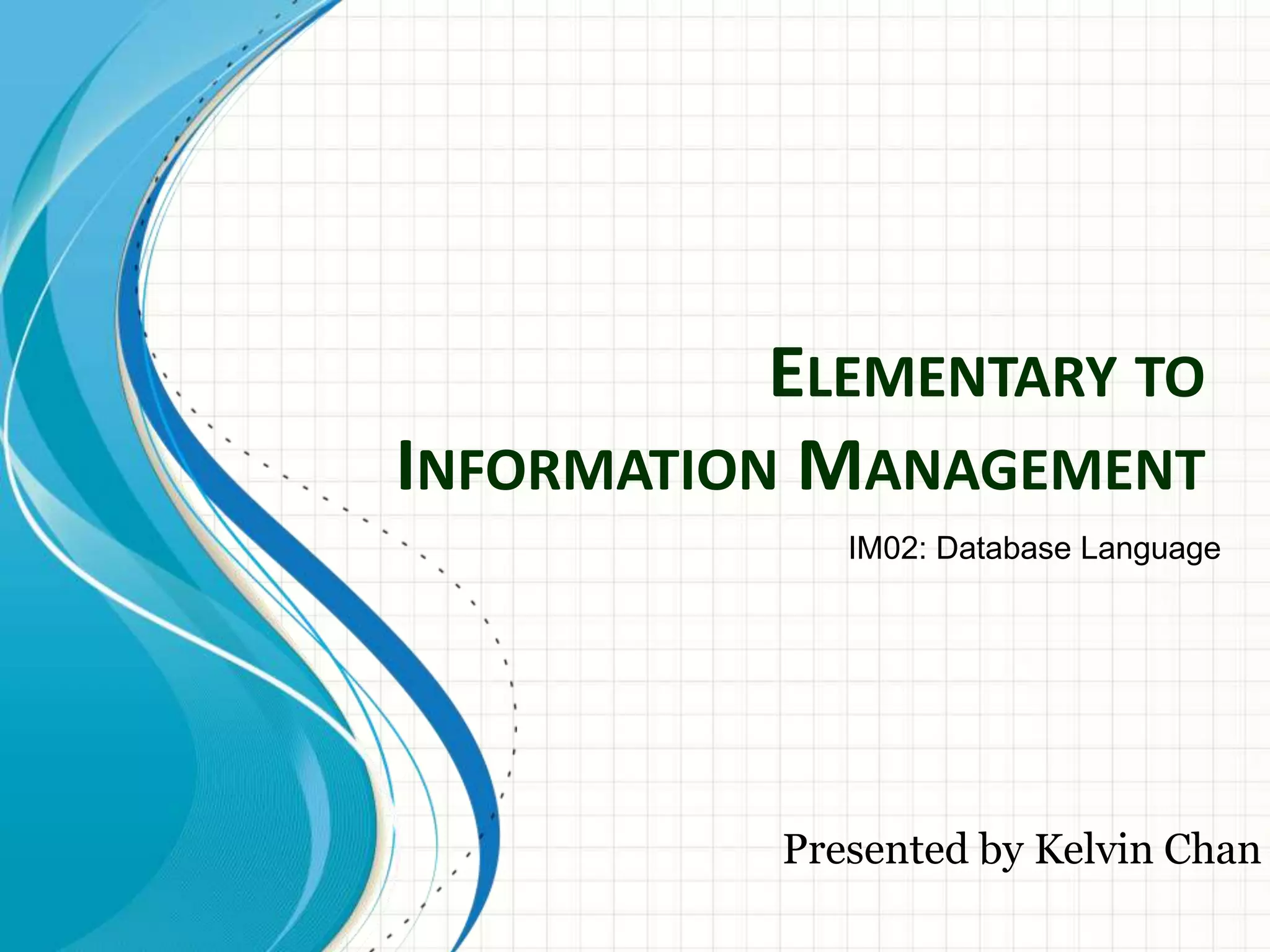 IM02: Database Language | PPT