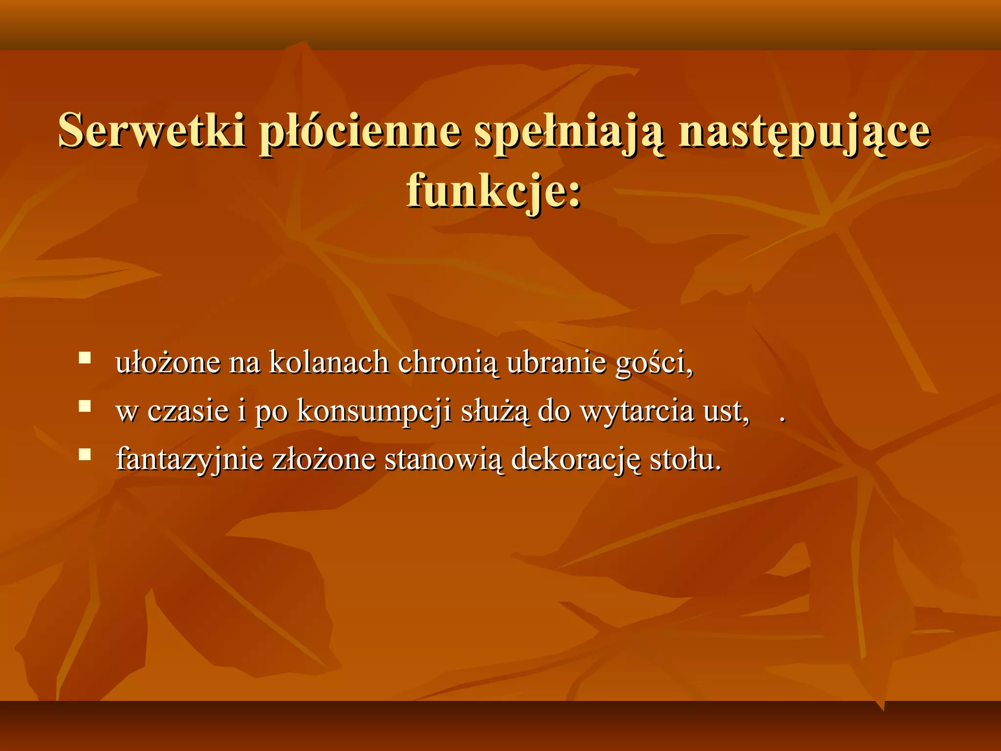 Bielizna stolowa | PPT