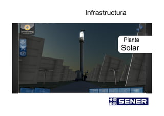 Planta
Solar
Infrastructura
 