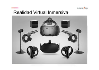 Realidad Virtual Inmersiva
Oculus Rift HTC Vive
Display OLED OLED
Resolution 2160 x 1200 2160 x 1200
Refresh Rate 90Hz 90Hz
Platform Oculus Home SteamVR
Field of view 110 degrees 110 degrees
Tracking area 5 x 11 feet 15 x 15 feet
Built-in audio Yes Yes
Built-in mic Yes Yes
Controller Oculus Touch, Xbox One controller SteamVR controller, any PC compatible gamepad
Sensors
Accelerometer, gyroscope, magnetometer, 360-degree positional
tracking
Accelerometer, gyroscope, laser position sensor, front-facing
camera
Connections HDMI, USB 2.0, USB 3.0 HDMI, USB 2.0, USB 3.0
Requirements
NVIDIA GTX 970 / AMD 290 equivalent or greater
Intel i5-4590 equivalent or greater
8GB+ RAM
Compatible HDMI 1.3 video output
2x USB 3.0 ports
Windows 7 SP1 or newer
NVIDIA GeForce GTX 970 /Radeon R9 280 equivalent or greater
Intel Core i5-4590 equivalent or greater
4GB+ of RAM
Compatible HDMI 1.3 video output
1x USB 2.0 port
Price $600 $800
DT review Hands-on Review
 