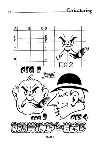 22               Caricaturing




     PLATE   2
 