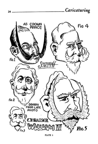 24                   Caricaturing



                           FIG   4

                 /      jCss*


                                 )




     PLATE   3
 