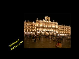 SALAMANCA PLAZA MAYOR 