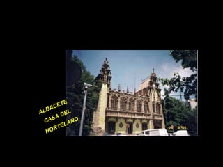 ALBACETE  CASA DEL HORTELANO 