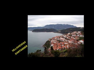 VILLAVICIOSA SANTANDER 