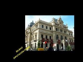 BILBAO  DIPUTACIÓN FORAL 
