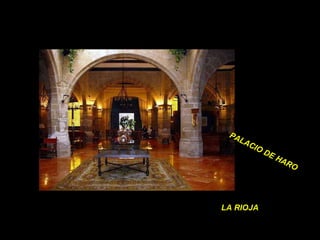 PALACIO DE HARO LA RIOJA 