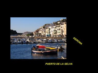 PUERTO DE LA SELVA GERONA 