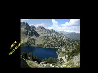 LERIDA VALLE DE ARAN  