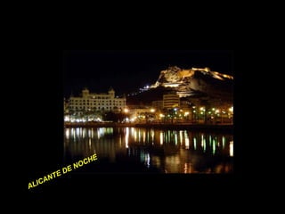 ALICANTE DE NOCHE 