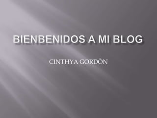 CINTHYA GORDÒN

 