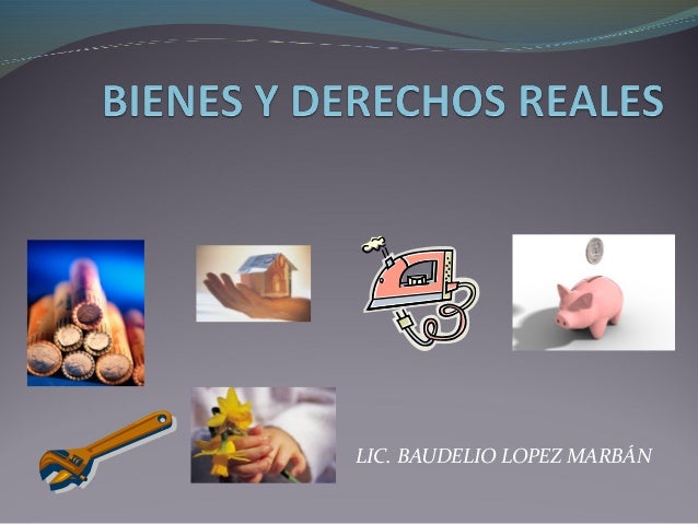 Bienes y derechos reales