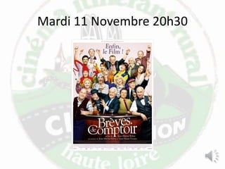 Mardi 11 Novembre 20h30