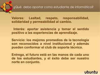 ¿Qué  puedo esperar al ser estudiante de informática? Adquisición de grandes conocimientos en el campo de la tecnología y computación. 