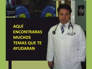 AQUÍ ENCONTRARAS MUCHOS TEMAS QUE TE AYUDARAN