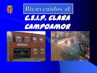 C.E.I.P. Clara
Campoamor
 