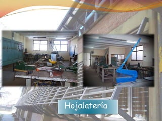 Hojalatería
 