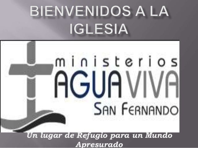 bienvenidos a la iglesia bienvenidos a la iglesia powerpoint