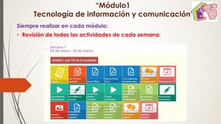 Bienvenidos al Módulo 1 Tecnología de información y Comunicación. Prepa ...