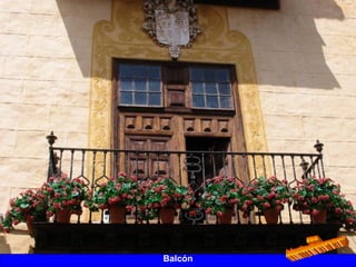 Balcón
 