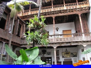 La Orotava
 