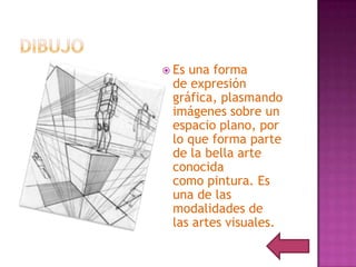  Esuna forma
 de expresión
 gráfica, plasmando
 imágenes sobre un
 espacio plano, por
 lo que forma parte
 de la bella arte
 conocida
 como pintura. Es
 una de las
 modalidades de
 las artes visuales.
 