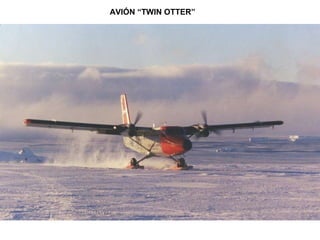 AVIÓN “TWIN OTTER” 