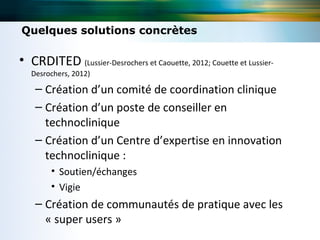 Quelques solutions concrètes

• CRDITED (Lussier-Desrochers et Caouette, 2012; Couette et LussierDesrochers, 2012)

– Créa...