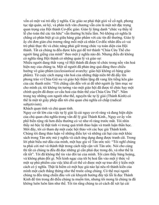 vốn có một vai trò đầy ý nghĩa. Các giáo sư phải thật giỏi về cổ ngữ, phong
tục tập quán, sử ký, và phân tích văn chương vẫn còn là một nét đặc trưng
quan trọng của Hội thánh Cơ-đốc giáo. Giáo lý lừng danh “chức vụ thầy tế
lễ cho toàn thể các tín hữu” vẫn thường bị hiểu lầm. Nó không có nghĩa là
chẳng có phân biệt gì cả giữa hàng giáo phẩm với các tín đồ thường. Giáo lý
ấy chỉ đơn giản chủ trương rằng mỗi một cá nhân Cơ-đốc nhân đều có vai
trò phải thực thi và chức năng phải giữ trong chức vụ toàn diện của Hội
thánh. Tất cả chúng ta đều đựơc kêu gọi để trở thành “Chúa Cứu Thế cho
người láng giềng của mình” theo một ý nghĩa nào đó. Nhưng điều đó không
có nghĩa rằng Hội thánh có những quản lý và giáo sư:
Nhiều người đang thất vọng về Hội thánh đã được tổ chức trong nền văn hoá
hiện nay của chúng ta. Một số người đã phản ứng quá đáng theo chiều
hướng vô giáo phẩm (ecclesiastical avarchy: giáo hội không có hàng giáo
phẩm). Từ cuộc cách mạng văn hoá của những thập niên 60 đã dấy lên
phong trào vì Chúa Giê-xu và giáo hội thầm lặng đã vang lên tiếng kêu gào
của các thanh niên: “Tôi chẳng cần đến với ai để nhờ người ấy làm mục sư
cho mình cả; tôi không tin tưởng vào một giáo hội đã được tổ chức hay một
chính quyền đã được cơ cấu hoá của thân thể của Chúa Cứu Thế”. Nằm
trong tay những con người như thế, nguyên tắc tự lý giải (Thánh Kinh) có
thể là một tờ giấy phép dẫn tới chủ quan chủ nghĩa cố chấp (radical
subjetivism).
Khách quan tính và chủ quan tính.
Nguy cơ rất lớn của việc tự lý giải là cái nguy cơ rõ ràng và đang hiện diện
của chủ quan chủ nghĩa trong vấn đề lý giải Thánh Kinh., Nguy cơ ấy vốn
phổ biến rộng rãi hơn điều thường có vẻ như rõ ràng trước mắt. Tôi nhìn
thấy nó bộc lộ thật tinh vi trong quá trình thảo luận và tranh luận thần học.
Mới đây, tôi có tham dự một cuộc hội thảo với các học giả Thánh kinh.
Chúng tôi đang thảo luận về những điều lợi và những cái hại của một khúc
sách trong Tân ước mà ý nghĩa và cách ứng dụng đang được tranh cãi. Trong
lời phát biểu mở đầu của mình, một học giả về Tân ước nói: “Tôi nghĩ chúng
ta phải cởi mở và thành thật trong cách tiếp cận với Tân ước. Nói cho cùng
thì tất cả chúng ta đều đã đọc những gì cần phải đọc trong đó, và như thế là
rất tốt”. Tôi đã không thể tin vào đôi tai của mình. Tôi cảm thấy bàng hoàng,
và không phản đối gì. Nỗi kinh ngạc của tôi bị hoà lẫn vào một ý thức về
một sự phù phiếm của việc khả dĩ có thể có được một sự trao đổi ý kiến một
cách có ý nghĩa. Thật là hiếm có một học giả nào lại nêu rõ thành kiến của
mình một cách thẳng thừng như thế trước công chúng. Có thể mọi người
chúng ta đều từng chiến đấu với cái khuynh hướng đầy tội lỗi là đọc Thánh
Kinh để tìm trong đó điều chúng ta muốn tìm, nhưng tôi mong là chúng ta đã
không luôn luôn làm như thế. Tôi tin rằng chúng ta có cách để xét lại cái
 