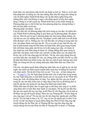 Kinh điển vào một khuôn mẫu là thể văn thuật sự lịch sử. Thật ra, nó là một
biện pháp bảo vệ chống lại việc làm những điều như thế cũng như chống lại
việc tái định nghĩa Thánh Kinh bằng việc áp đặt nhiều nghĩa bóng trên
những khúc sách vốn không có ngụ ý cho phép người ta hiểu theo nghĩa
bóng. Chúng ta có thể xuyên tạc Thánh Kinh theo cả hai chiều hướng ấy.
Phương pháp này có thể là bác học hơn phương pháp kia, nhưng không vì
thế mà kém phần xuyên tạc.
Phương pháp văn phạm - lịch sử
Liên hệ chặt chẽ với phương pháp tính cách tương tự của đạo với nghĩa đen
của Thánh Kinh là phương pháp lý giải được gọi là phương pháp văn phạm -
lịch sử. Như tên gọi nó gợi ý phương pháp này chú trọng chẳng những vào
văn thể mà còn vào những cấu trúc văn phạm và bối cảnh lịch sử từ đó Kinh
điển đã được viết ra. Những câu văn viết đều đến với chúng ta trong một cấu
trúc văn phạm thuộc một loại nào đó. Thi ca có một số quy luật kết cấu, các
thư từ kinh doanh cũng thế Khi khảo sát Kinh điển, điều quan trọng là phải
biết chỗ khác nhau giữa một bổ túc từ là đối tượng trực tiếp, với thuộc từ
duy danh hay một hình dung từ thuộc từ. Chẳng những điều quan trọng là
phải biết văn phạm Anh (Việt) văn, mà biết vài đặc điểm của văn phạm Hi-
bá-lai văn và Hi-văn cũng gúp ích rất hiều. Thí dụ, nếu công chúng Hoa-kỳ
am hiểu thấu đáo văn phạm Hi-văn, các chứng nhân của Đức Giê-hô-va chắc
đã phải khó khăn hơn nhiều trong việc bán rao cách lý giải chương một sách
Phúc âm Giăng bởi đó các chứng nhân phủ nhận thần tánh của Chúa Cứu
Thế.
Cấu trúc văn phạm quyết định chẳng hay phải hiểu các từ ngữ là các câu hỏi
(nghi văn cách) các lệnh truyền (mệnh lệnh cách) hay là những lời tuyên bố
(chỉ định cách). Thí dụ khi Chúa Giê-xu nói: “Các con... sẽ làm chứng cho
ta...” (Cong Cv 1:8), thì Ngài đang dự báo một việc sẽ phải làm trong tương
lai, hay Ngài đang đưa ra một lệnh truyền căn cứ vào quyền tể trị? Hình thức
trong câu Anh văn không được rõ ràng. Tuy nhiên cấu trúc của các từ ngữ
trong Hi văn cho thấy hoàn toàn rõ ràng rằng Chúa Giê-xu đã không đưa ra
một lời dự báo cho tương lai mà đang ban hành một mệnh lệnh.
Nhiều điều hàm hồ khác nữa về ngôn ngữ có thể được làm sáng tỏ và chiếu
sáng thêm nhờ có kiến thức thực hành về văn phạm. Thí dụ khi mở đầu bức
thư gởi cho người Rô-ma của ông, sứ đồ Phao-lô viết rằng ông vốn là một sứ
đồ được kêu gọi để truyền thông “Phúc âm của Thượng Đế”, thì khi dùng từ
của, ông ngụ ý nói gì? Từ của này ám chỉ nội dung hay nguồn gốc của Phúc
âm ấy? Từ của thật ra hàm ý là “về”, hay nó ám chỉ nguồn gốc sở hữu? Câu
trả lời về mặt văn phạm sẽ quyết định chẳng hay Phao-lô bảo rằng ông sắp
truyền thông cho họ Phúc âm về Thượng Đế hay ông bảo rằng ông sắp
truyền thông cho họ một Phúc âm đến từ Thượng Đế và thuộc về Thượng
 