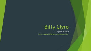 Biffy Clyro
By Niklas Aarre
http://www.biffyclyro.com/home.htm
 