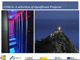 CESGA: A selection of significant Projects
 