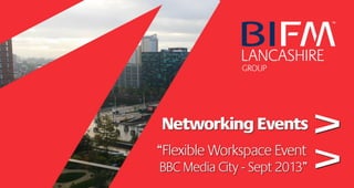 BIFM Lancashire Group at BBC Media City
