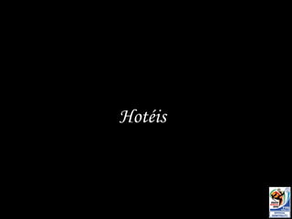Hotéis   