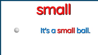 Understanding Size: Identifying Big and Small Objects for Early ...