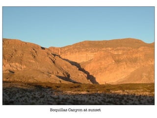 Boquillas Canyon at sunset 