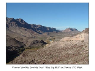 View of the Rio Grande from The Big Hill on Texas 170 West 