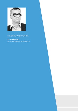 Université Paris Dauphine
Vice Président
de Renaissance Numérique
 