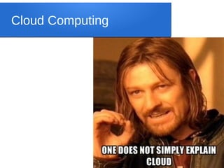 Sameer Verma, Ph.D.
Cloud Computing
 