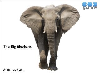 Bram Luyten
The Big Elephant
 