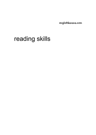 englishbanana.com
reading skills
 