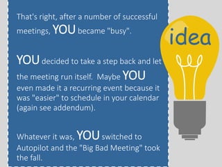 Big Bad Meetings Slide 9