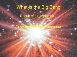 What is the Big Bang Result of an Implosion Expansion of the Universe 